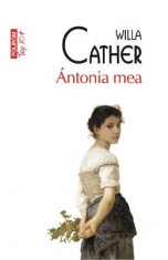 Antonia mea - Willa Cather foto