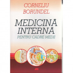 Medicina interna pentru cadre medii - Corneliu Borundel foto