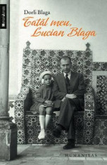 Tatal Meu, Lucian Blaga - Dorli Blaga foto