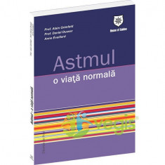 Astmul - O viata normala - Alain Grimfeld, Daniel Dusser, Anne Eveillard foto