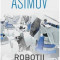 Robotii 3: Soarele gol - Asimov