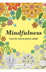 Mindfulness - Carte de colorat pentru adulti foto