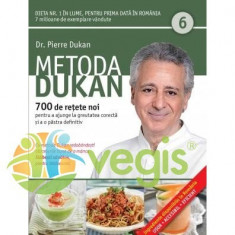 Metoda Dukan Vol.6: 700 De Retete Noi - Pierre Dukan foto