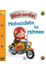 Motocicleta lui Mihnea - Micii curiosi foto