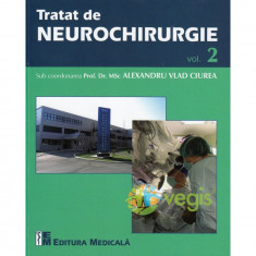 Tratat de Neurochirurgie vol. 2 - Alexandru Vlad Ciurea foto