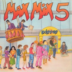 Max Mix 5 (Max Music, 1987) disc vinil original, LP mixat foto