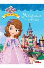 Disney Sofia Intai. Povesti si jocuri. A fost odata o printesa foto