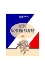 Nos enfants - Anatole France foto