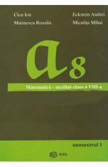 Matematica - Clasa 8. Sem. 1 - Auxiliar - Cicu Ion, Marinescu Rozalia foto