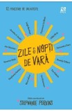 Zile si nopti de vara. 12 povesti de dragoste - Leigh Bardugo, Francesca Lia Block, Libba Bray