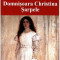 Domnisoara Christina. Sarpele Ed.2013 - Mircea Eliade