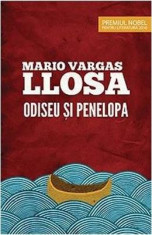 Odiseu si Penelopa - Mario Vargas Llosa foto