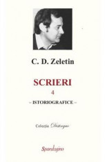 Scrieri. Vol. 4 - C.D. Zeletin foto