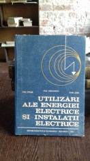 UTILIZARI ALE ENERGIEI ELECTRICE SI INSTALATII ELECTRICE - DAN COMSA foto