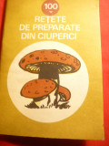 100 Retete din Ciuperci - Ed. RECOOP 1987 , 80 pag
