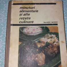 MINUTURI ALIMENTARE SI ALTE RETETE CULINARE LUCRETIA OPREAN/TD