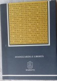 GEORGE USCATESCU: AVANGUARDIA E LIBERTA(MARIETTI/GENOVA 1992/DEDICATIE-AUTOGRAF)