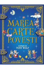 Marea carte de povesti - Tony Wolf foto