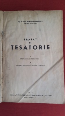 Tratat de tesatorie - Iosif Ionescu-Muscel - 1948 foto