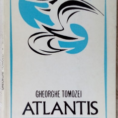 GHEORGHE TOMOZEI - ATLANTIS (VERSURI, 1971) [prefata de NICHITA STANESCU]