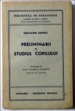 PRELIMINARII LA STUDIUL COPILULUI de GIOVANNI GENTILE , 1941