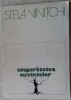 STELA VINITCHI - SINGURATATEA CUVINTELOR (VERSURI, editia princeps - 1981)
