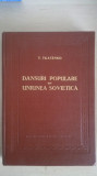 DANSURI POPULARE DIN UNIUNEA SOVIETICA - T. TKACENKO (coperti cartonate)