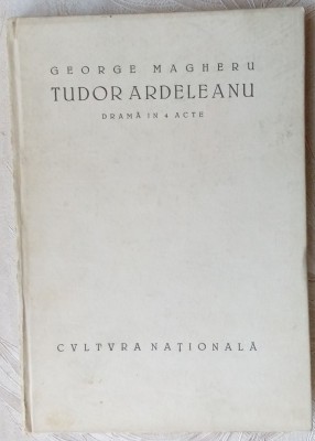 GEORGE MAGHERU - TUDOR ARDELEANU (DRAMA IN 4 ACTE) [volum de debut, 1927] foto
