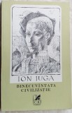 ION IUGA - BINECUVANTATA CIVILIZATIE (VERSURI, editia princeps - 1980)
