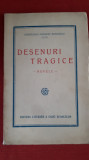 Hortensia Papadat-Bengescu - Desenuri Tragice - Nuvele - Editie Princeps - 1927