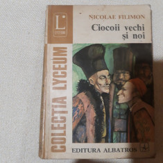 Ciocoii vechi si noi- Nicolae Filimon foto