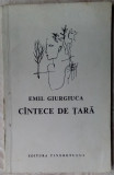 EMIL GIURGIUCA - CANTECE DE TARA(VERSURI/princeps 1967/vignete OCTAV GRIGORESCU)