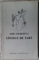 EMIL GIURGIUCA - CANTECE DE TARA(VERSURI/princeps 1967/vignete OCTAV GRIGORESCU) foto