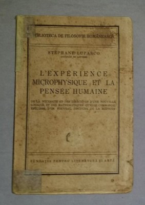 S. Lupasco L&amp;#039;EXPERIENCE METAPHYSIQUE ET LA PENSEE HUMAINE prima ed. 1940 foto
