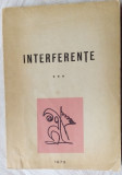 Cumpara ieftin INTERFERENTE 3 (1973): Stelian Cucu/G.Popescu-Ger/Gh.Zarafu/AUTOGRAF GEORGE SOVU