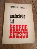 Amintirile lui george enescu Rd