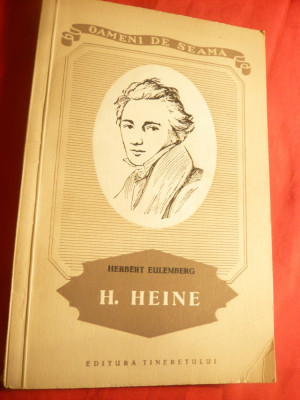 H.Eulemberg - H.Heine - Ed. Tineretului 1957 foto