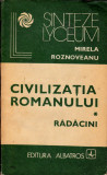 Civilizația romanului - Rădăcini