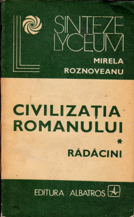 Civilizația romanului - Rădăcini