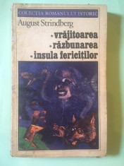 August Strindberg, Vrajitoarea, Razbunarea, Insula fericitilor foto