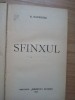 N. Davidescu - Sfinxul (1916), Editie Princeps, Vol. I + II, Dedicatie + Autograf, Legata