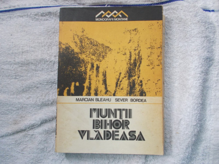 Muntii Bihor Vladeasa - M. Bleahu