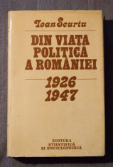 Ioan Scurtu - Din via?a politica a Romaniei (1926-1947) (istoria PN?-ului) foto