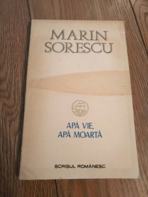 marin sorescu - apa vie , apa moarta Rd foto