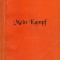 Adolf Hitler - Mein Kampf ( Editura Pacifica - 1993 )