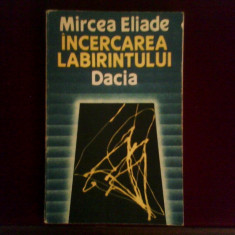 Mircea Eliade Incercarea labirintului