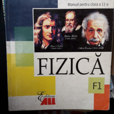 FIZICA CLASA A XI A , F1 - GARABET , MANTEA , EDITURA ALL