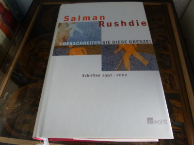 Salman Rushdie - Uberschreiten sie diese Grenze ! foto