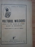 Elena St. Popescu - Vulturul Moldovei. Stefan cel Mare și Sf&acirc;nt