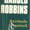 AS* - Harold Robbins - DESTINELE PUTERII